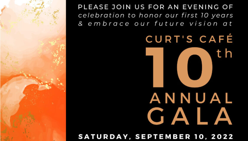 10th Annual Gala Curt's Cafe
